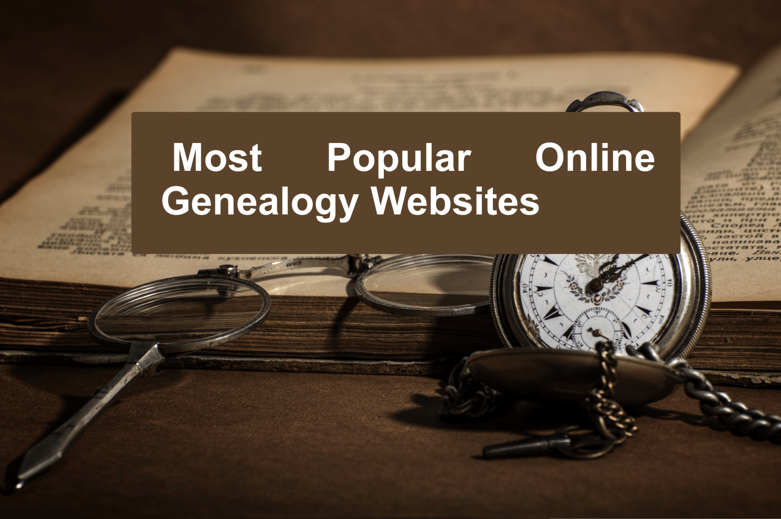 10 Most Popular Online Genealogy Websites